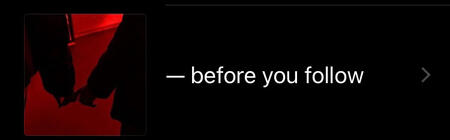 before you follow